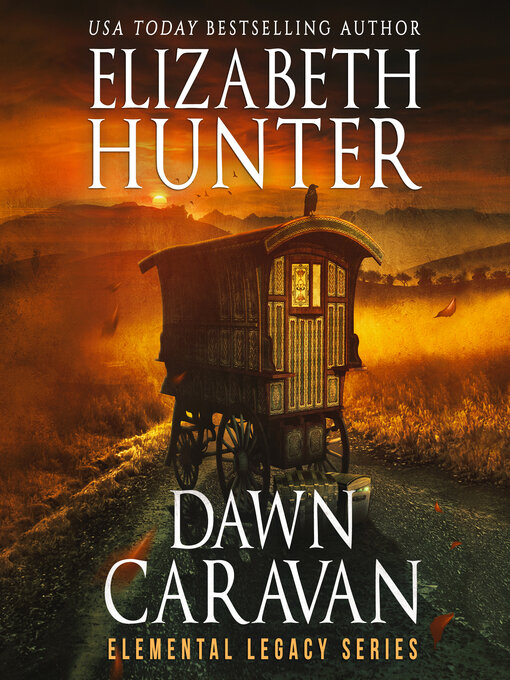 Title details for Dawn Caravan by Elizabeth Hunter - Available